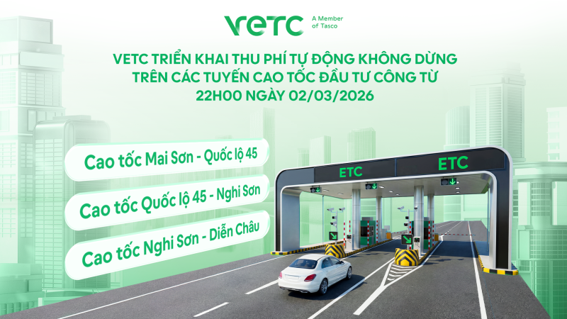 VETC triển khai thu phí ETC trên các tuyến cao tốc đầu tư công từ 22h00 ngày 02/03/2026